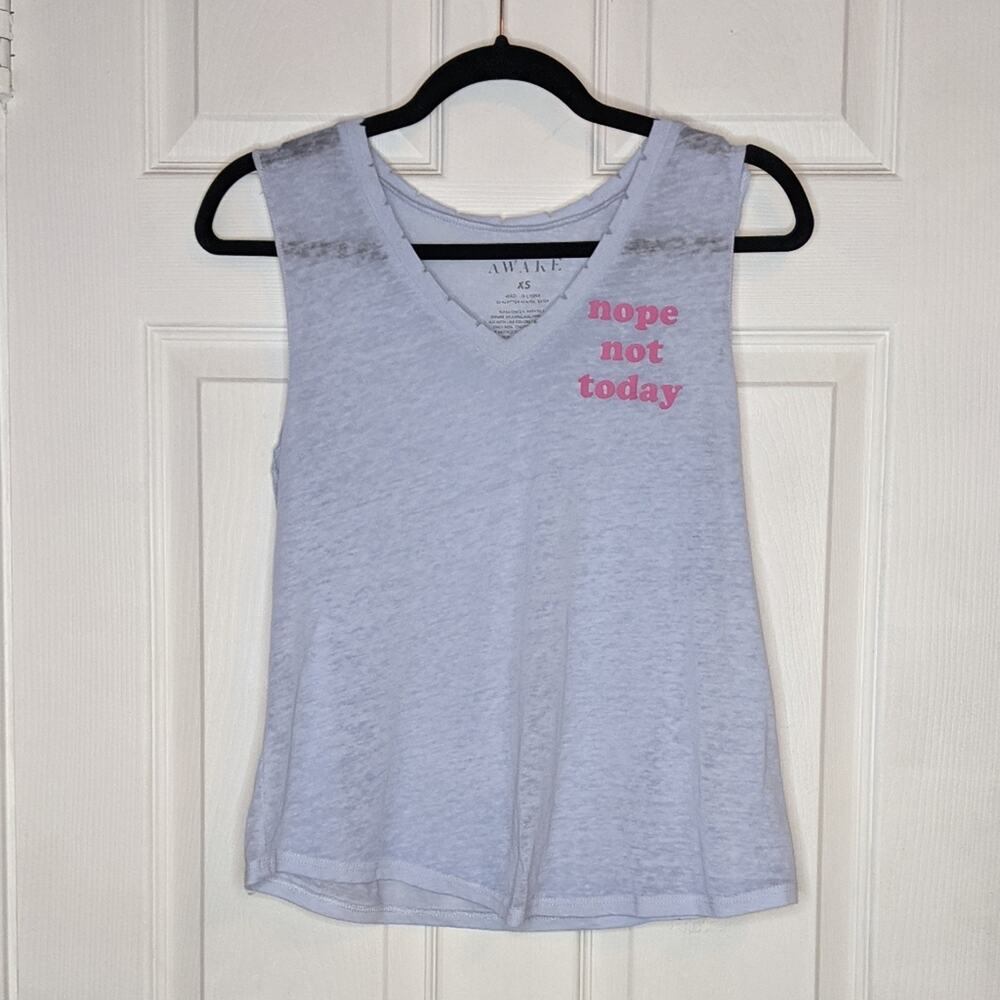 Awake Nope Not Today Blue Sheer Tank XS